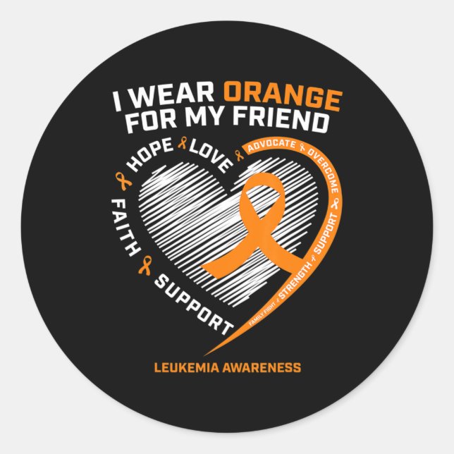 Orange Leukemia Awareness Friend gibt Männer Fraue Runder Aufkleber (Vorderseite)