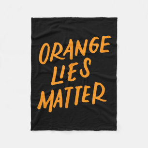 Orange Lies Funny Anti-Trump-Geschenk des politisc Fleecedecke