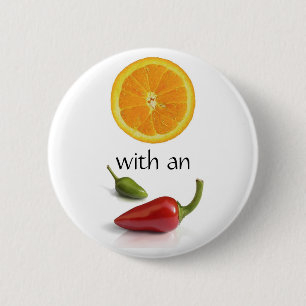 Orange mit einer Haltung I Button