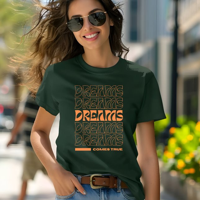 Orange Modern Typografy Dream T - Shirt (Von Creator hochgeladen)