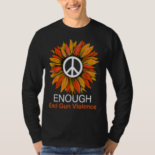 Orange Peace Sunflower Enough Gun Violenc T-Shirt