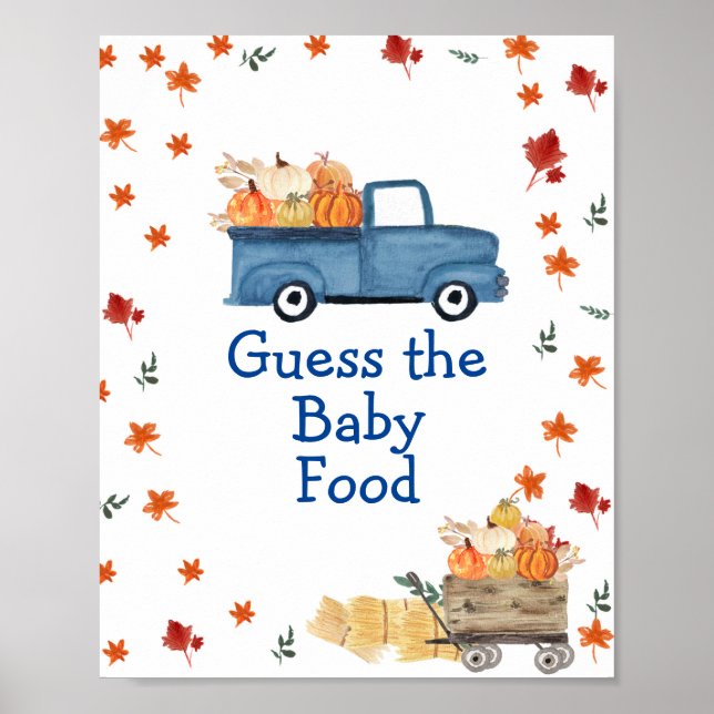 Orange Pumpkin Blue Truck Ratet das Baby Food Sign Poster (Vorne)