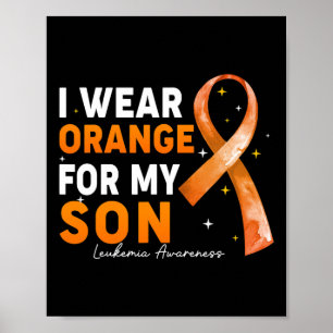 Orange Ribbon I Tragen Orange für Sonnen Leukämie Poster