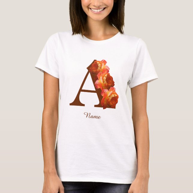 Orange Rose Monogram Initial A Your Name T - Shirt (Vorderseite)