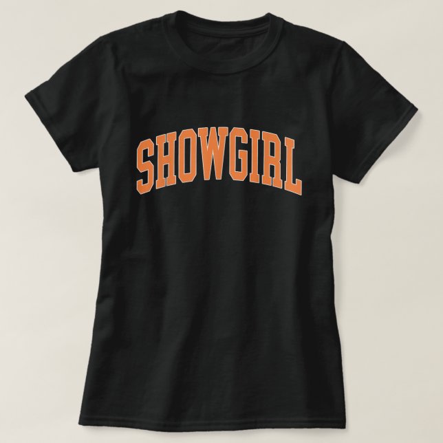 Orange Showgirl Varsity Style Shirt (Design vorne)