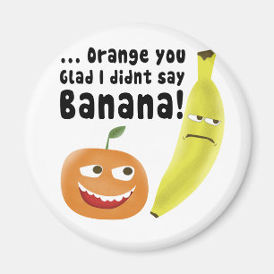 Orange Sie froh Magnet