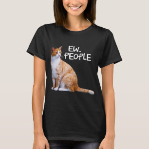 Orange Tabcat Funny Cat Sprichwort Ew T-Shirt