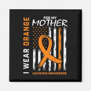 Orange tragen für meine Mutter Leukämie Bewusstsei Magnet