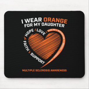 Orange tragen für meine Tochter Multiple Sklerose  Mousepad