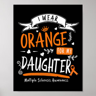 Orange tragen für meine Tochter Multiple Sklerose Poster