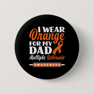 Orange tragen für meinen Vater Multiple Sklerose A Button