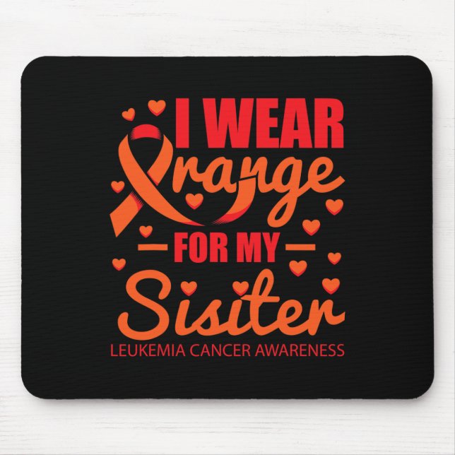 Orange tragen für Schwesterleukämie Mousepad (Vorne)