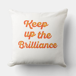 Orange Yellow Font Design with Motivating Message Kissen