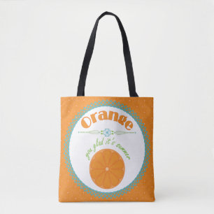 Orange You Glad Es ist Sommer Fun Fruit Theme