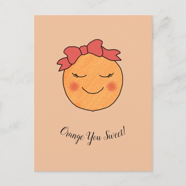 "Orange You Sweet!" Postkarte (Vorderseite)
