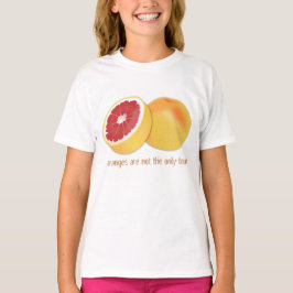 ORANGEN SIND NICHT DIE EINZIGE OBST T-Shirt