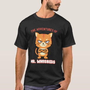 Orangene getigerte Katze Abenteuer von Herrn Whisk T-Shirt