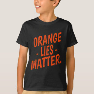 Orangene Lügen Problem Lustig Anti-Trump Politisch T-Shirt