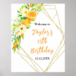 Oranges Citrus Birthday Party Welcome Sign Poster