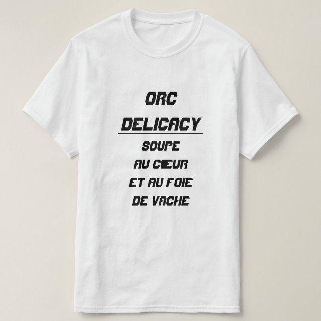 Orc Delicacy soupe au coeur et au foie de vache T-Shirt (Design vorne)