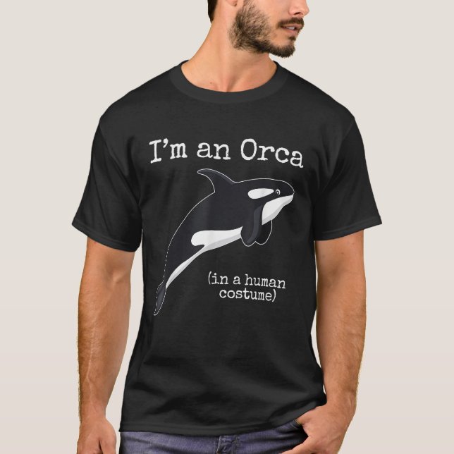 Orca Killer Whale Kostüm Ich bin ein Orca in einem T-Shirt (Vorderseite)