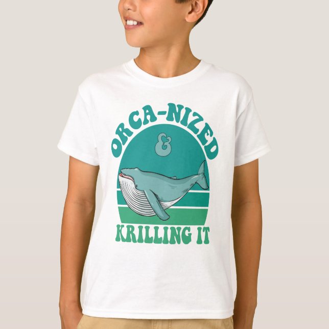 Orca nized and Krilling it Funny Orca Whale Lounge T-Shirt (Vorderseite)