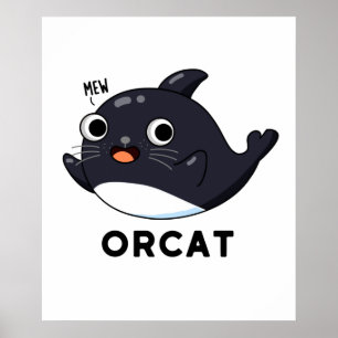 Orcat Funny Cat Orca Pub Poster