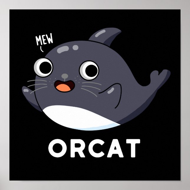 Orcat Funny Cat Orca Pun Dark BG Poster (Vorne)