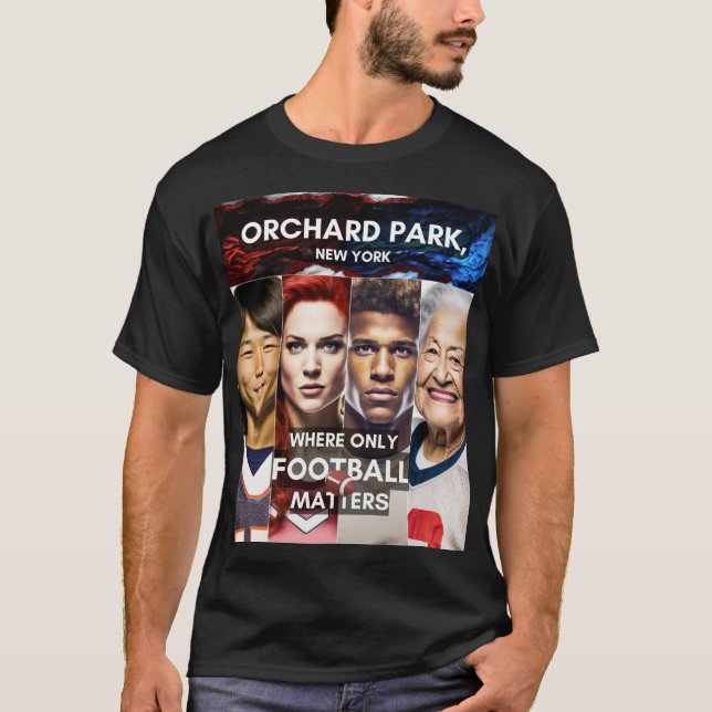 Orchard Park - Wo nur Fußball spielt T-Shirt (Vorderseite)