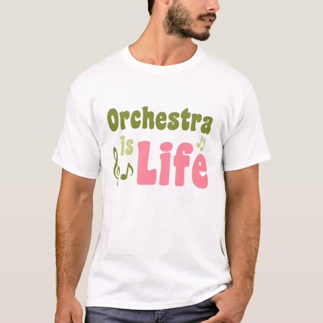 Orchester ist das Leben T-Shirt (Vorderseite)