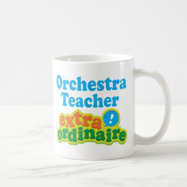 Orchester-Lehrer-Extraordinaire Geschenk-Idee Tasse (Rechts)