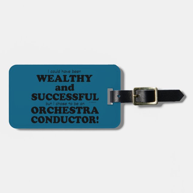 Orchestra Conductor Wealthy & Successy Gepäckanhänger (Vorderseite horizontal)