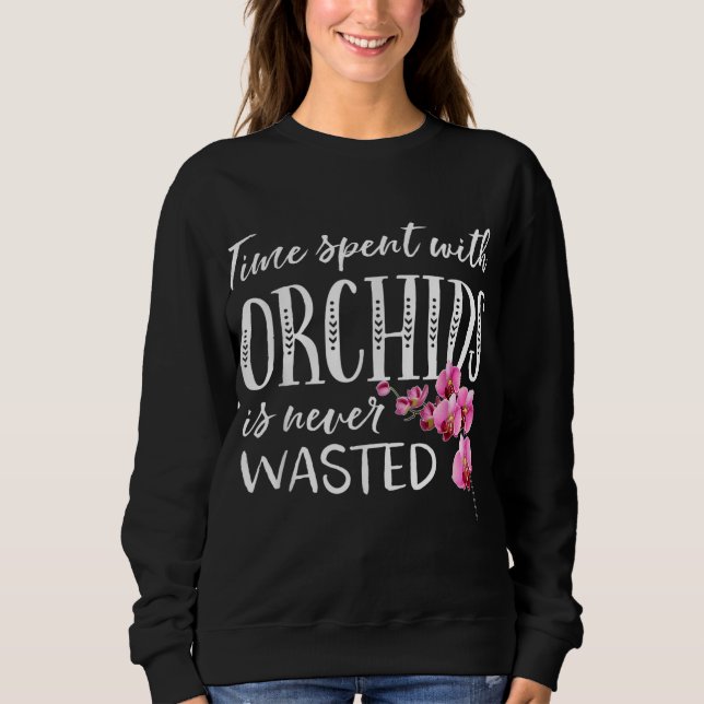 Orchid Garden Gärtner T-Shirt Blume wachsen Sweatshirt (Vorderseite)