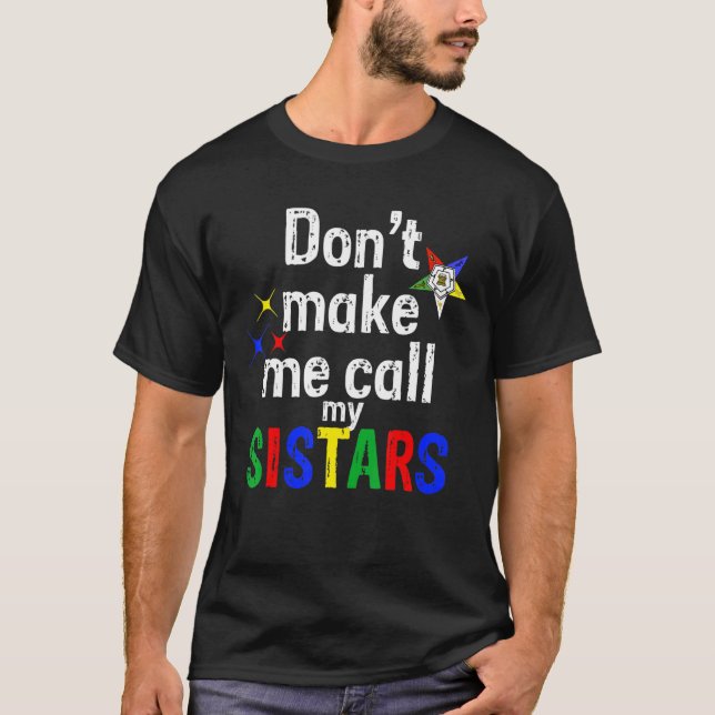 Orden des Oststerns Oes Funny nennen meinen Sistar T-Shirt (Vorderseite)
