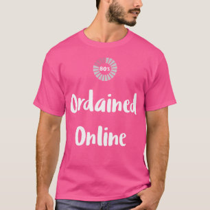 Ordinierter Online-Internet-Minister Trauungsbeamt T-Shirt