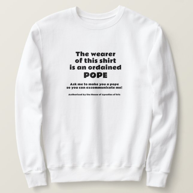 Ordinierter Papst Sweatshirt (Design vorne)