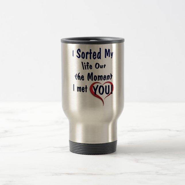 Ordnung meines Lebens für dich Reisebecher (Mittel)