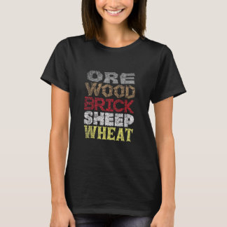 Ore Wood Briep Wheat - Tabletop Game Board G T-Shirt