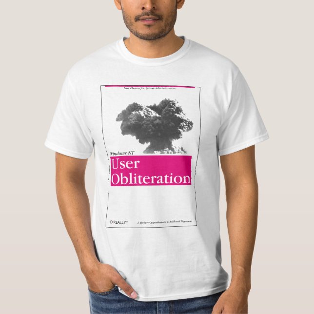 O'Really - Windows- NTbenutzer-Obliteration T-Shirt (Vorderseite)