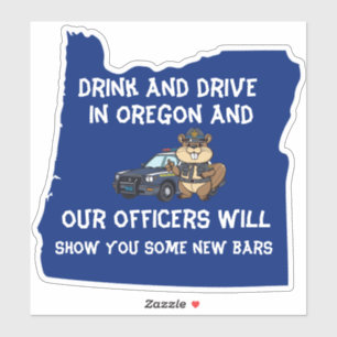 Oregon Beaver Trooper Betrunkene Treiber Achtung Aufkleber