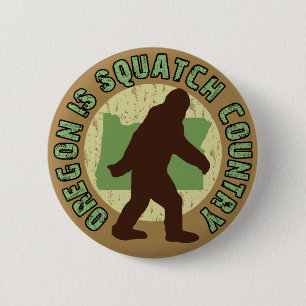 Oregon ist Squatch Land Button