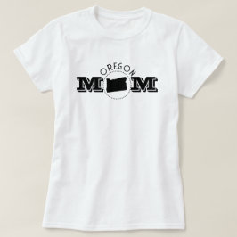 Oregon Mom T-Shirt