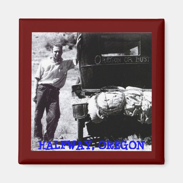 OREGON ODER BUST ~ FRÜHZEITIGE STRASSENBILDUNG ~ M MAGNET (Vorne)