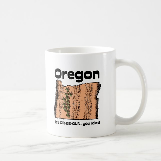 Oregon- ODER Staats-Motto ~ ist es OR-EE-GUN, Sie Tasse (Rechts)