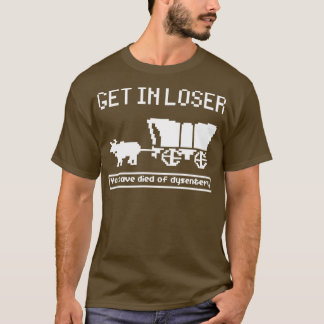 Oregon Trail Game geht verloren T-Shirt