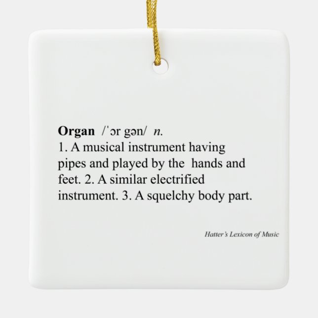 "Organ" Definition Humorer Musiktitel Keramikornament (Vorderseite)