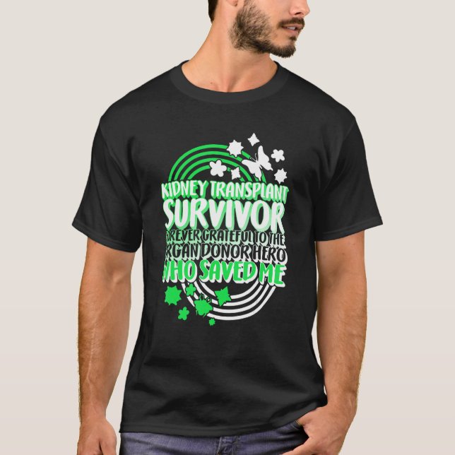 Organ Donation Awareness Kidney Transplant Survivo T-Shirt (Vorderseite)