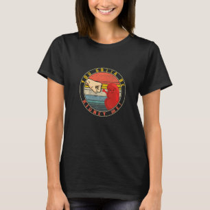 Organ Donation Awareness You Gotta Be Kidney Me Tr T-Shirt