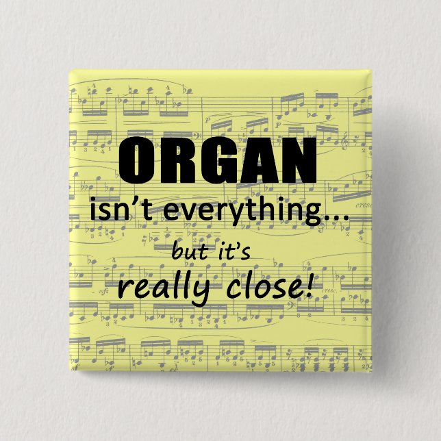 Organ ist nicht alles button (Vorderseite)