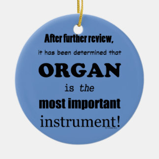 Organ wichtigstes Instrument Keramik Ornament
